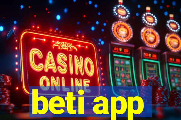 beti app